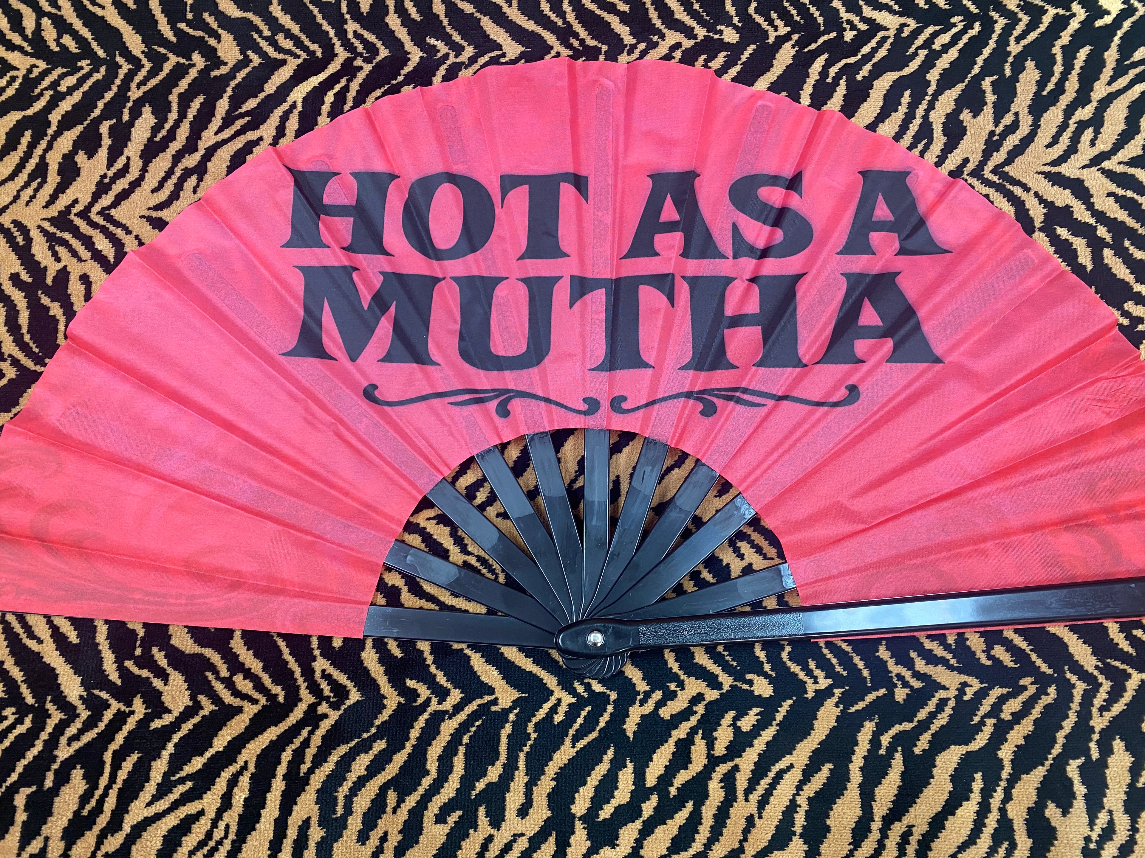 Hot As A Mutha